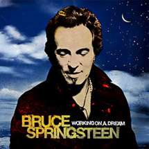 Bruce Springsteen - ”Working on a dream”