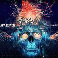 Papa Roach - ’The Connection’ (Eleven Seven Music, 2012.)