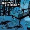 Video: B. Confidential and the Secret Four ”Down The Subway”