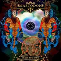 Mastodon - ”Crack the Skye”