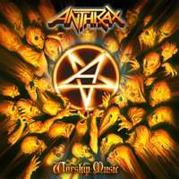 Anthrax – Worship Music – Nuclear Blast