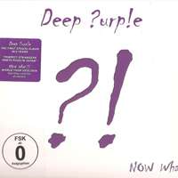 Deep Purple - Now What?! ( earMusic/Edel,  2013.)