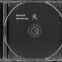 RiRock albumi: Mandrili – Demencija (Aquarius Records/Spona, 2013.)