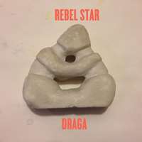 Video: Rebel Star predstavili singl ’Draga’