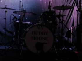 My Buddy Moose @ Palach